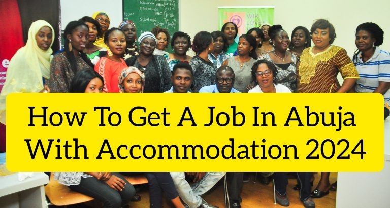 How To Get A Job In Abuja With Accommodation